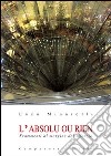 L'absolu ou rien. Frammenti al margine del silenzio libro