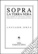 Sopra la terra nera