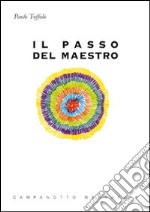 Il passo del maestro libro