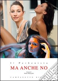 Il Perbenista. Ma anche no