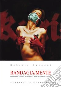 Randagia/mente