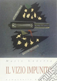 Il vizio impunito