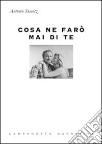 Cosa ne farò mai di te libro