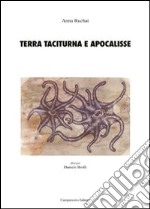 Terra taciturna e apocalisse libro