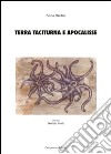 Terra taciturna e apocalisse libro