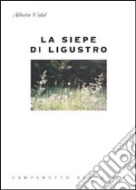 La siepe di Ligustro libro