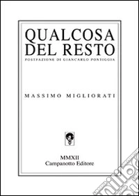 Qualcosa del resto