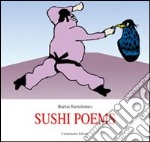 Sushi poems. Ediz. inglese e spagnola libro