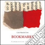 Bookmarks. Ediz. illustrata libro