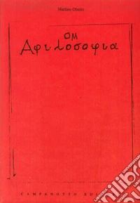 Om afilosofia. Che figurato amore libro