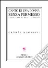 Canto di una donna senza permesso libro