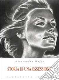 Storia di una ossessione