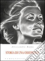 Storia di una ossessione libro