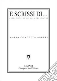 E scrissi di...