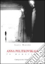 Anna Politkovskaja. In memoriam libro