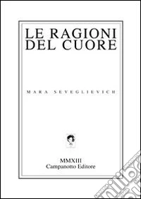 Le ragioni del cuore libro