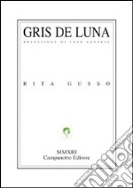 Gris de luna libro