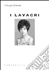 I lavacri libro