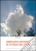 Osservazioni e riflessioni di un figlio dell'uomo libro