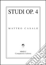 Studi op. 4 libro