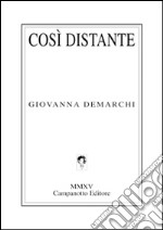 Così distante libro