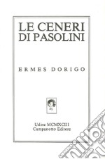 Le ceneri di Paolini