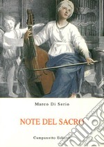 Note del sacro. Un pamphlet fantastico libro