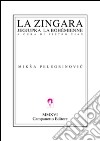 La zingara. Jegjupka la bohémienne libro