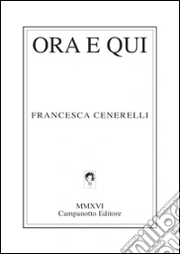 Ora e qui libro