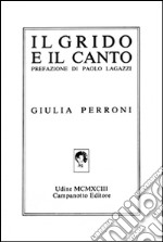 Il grido e il canto libro