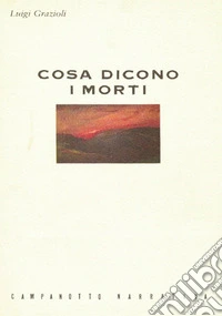 Cosa dicono i morti