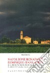 Napoleone Bonaparte-Dominique-Jean Larrey e il pronto soccorso in battaglia. 23 ottobre 1797: «Codice rosso!» a San Gottardo in Udine libro