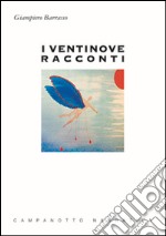 I ventinove racconti libro