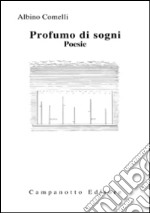 Profumo di sogni libro