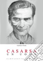 Casarsa. Un uomo libro