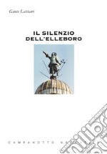 Il silenzio dell'elleboro libro