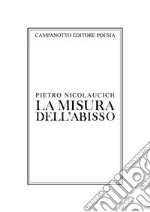 La misura dell'abisso