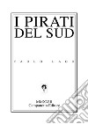 I pirati del sud libro