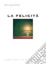 La felicità libro