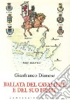 Ballata del cavaliere e del suo fiume libro