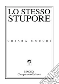 Lo stesso stupore libro