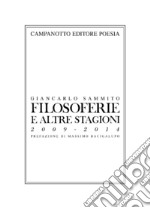 Filosoferie e altre stagioni 2009-2014 libro