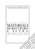 Materiale di recupero e altro 1957-1960, 2017-2019 libro