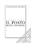 Il posto delle conchiglie libro di Sarni Matteo