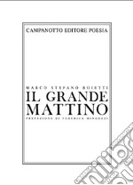 Il grande mattino libro