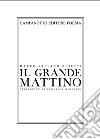 Il grande mattino libro