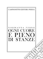 Ogni cuore è pieno di stanze libro