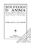 Solfeggi d'anima. Soul solfeggio. Die Noten der Seele libro