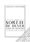 Soréie de denér-Sole di gennaio libro