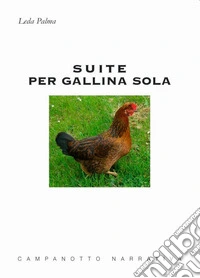 Suite per gallina sola libro
